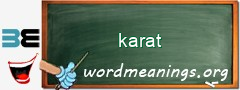 WordMeaning blackboard for karat